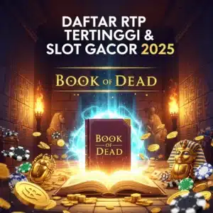 Jam Gacor Slot: Riset Waktu Terbaik Bermain Slot Online Hari Ini 7 Daftar RTP Tertinggi & Slot Gacor 2025 Book of Dead